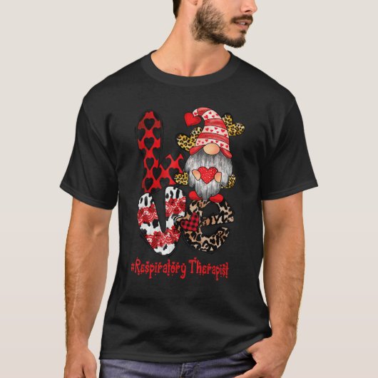 Love Respiratory Therapist Gnome heart Valentine's T-Shirt (Vorderseite)