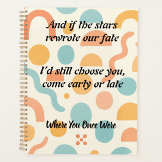 Love Rewritten by the Stars, Chosen Always Planer