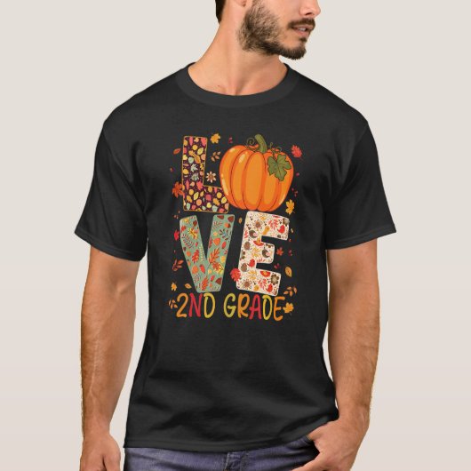 Love Second Grade Happy Fall Thanksgiving Women 2n T-Shirt (Vorderseite)