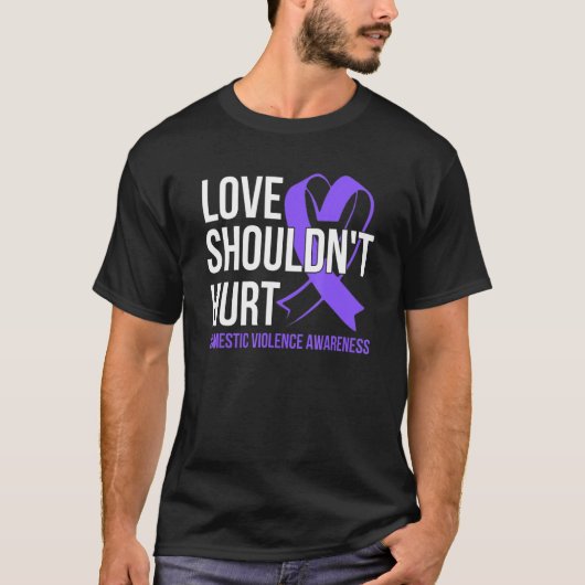 Love Shouldn't Hurt Domestic Violence Awareness T-Shirt (Vorderseite)