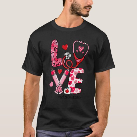 LOVE Stethoscope Syringe School Nurse Life Valenti T-Shirt (Vorderseite)