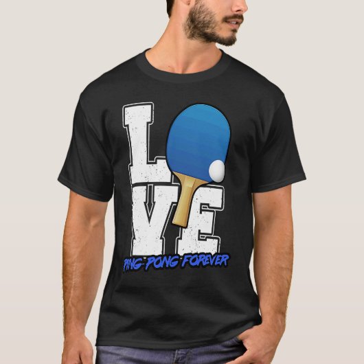 Love Table Tennis Ping Pong Fan Graphic Apparel T-Shirt (Vorderseite)