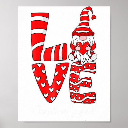 Love Teacher Squad Gnome Hearts Valentines Gnome T Poster (Vorne)