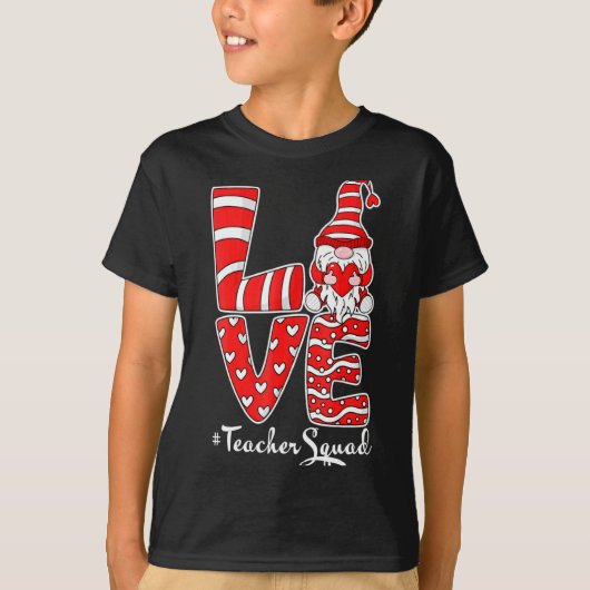 Love Teacher Squad Gnome Hearts Valentines Gnome T T-Shirt (Vorderseite)