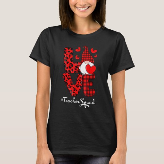 Love Teacher Squad Gnome Hearts Valentines Gnome T T-Shirt (Vorderseite)
