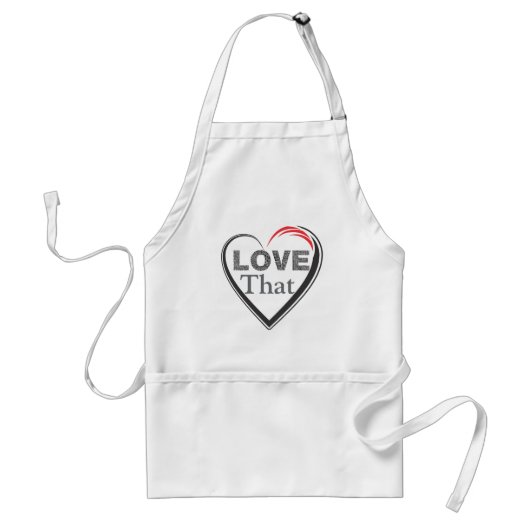 Love That Apron Schürze (Vorne)