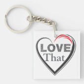 Love That Keychain Schlüsselanhänger (Vorderseite)