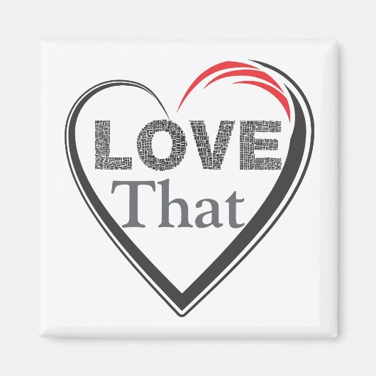 Love That Magnet (Vorne)