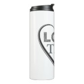 Love That Thermal Tumbler Thermosbecher (Nach links gedreht)