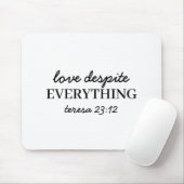 Love Them Anyway Luke 23:24 Bible Verse Mousepad (Mit Mouse)