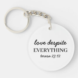 Love Them Anyway | Luke 23:24 Faith Scripture  Schlüsselanhänger