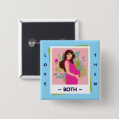 Love Them Both Pro-Life – Honor Life Button (Vorne & Hinten)
