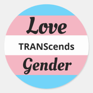 Love TRANScends Gender - Transgender Pride  Runder Aufkleber