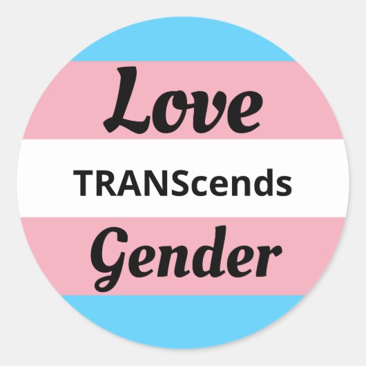 Love TRANScends Gender - Transgender Pride  Runder Aufkleber (Vorderseite)