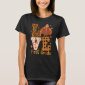 Love Turkey   Cute Thanksgiving 1st First Grade Te T-Shirt (Vorderseite)