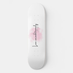 Love Unconditionally - Elegant Script with Pink Cl Skateboard