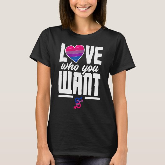 Love Who You Want Funny Bi Pride Flag Bisexual T-Shirt (Vorderseite)