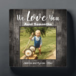 Love You Aunt Desk Foto Fotoplatte<br><div class="desc">Fun rustic wood foto von Nummernschild. All text is customizable and foto can easily be change. We Love You Aunt with niece or nephew name option at the bottom of the platte. A unique gift for that special person in your life.</div>