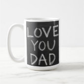 Love You Dad Mug Kaffeetasse (Links)