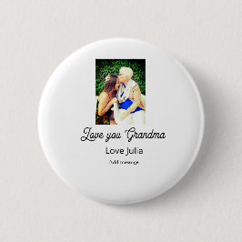 Love you Grandma photo name love message grandkids Button