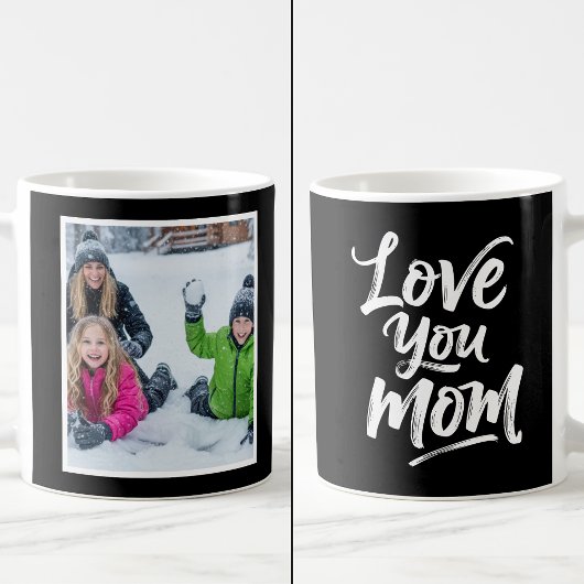 Love You Mom 1 Photo Keepsake Brush Script black Kaffeetasse