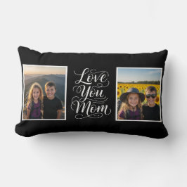 Love You Mom 2 Photo Modern Keepsake black white Lendenkissen