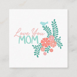 Love you mom callipraphy floral frame begleitkarte