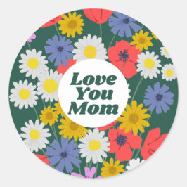 Love You Mom Runder Aufkleber