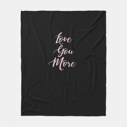 Love You More Classic Appeal Fleecedecke (Vorderseite)