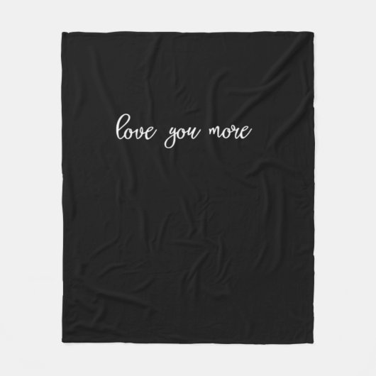 Love You More Clean Typography  Fleecedecke (Vorderseite)
