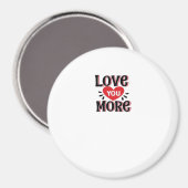 Love You More Creative Style Design  Magnet (Vorderseite/Rückseite)