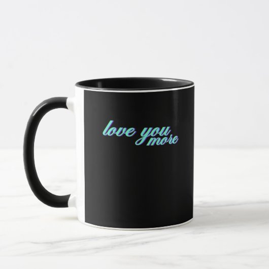 Love You More Expressive Art  Tasse (Links)