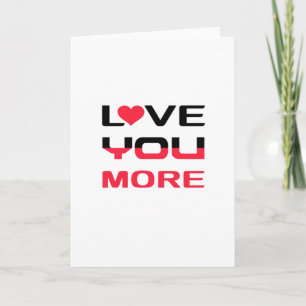 Love You More Flach Fett Schwarz Rot Typografie  Karte
