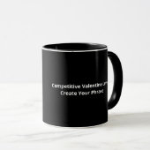 Love You More I Win Funny Valentines Style Tasse (VorderseiteRechts)