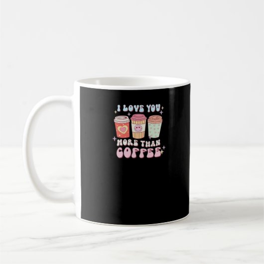 Love You More Minimal Design  Kaffeetasse (Links)