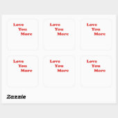 Love You More Minimal Design  Quadratischer Aufkleber (Blatt)