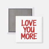 Love You More Minimal Heartfelt Design  Magnet (Vorderseite/Rückseite)