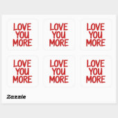 Love You More Minimal Heartfelt Design  Quadratischer Aufkleber (Blatt)