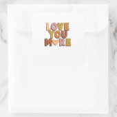 Love You More Minimal Romantic Style  Quadratischer Aufkleber (Tasche)