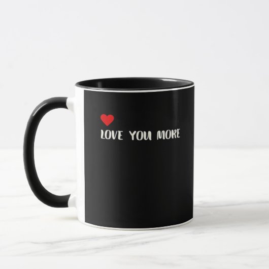 Love You More Minimalist Love Quote  Tasse (Links)