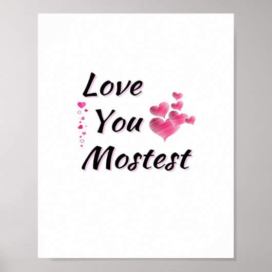 Love You More Mostest Playful Retro Style  Poster (Vorne)
