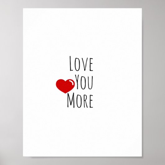 Love You More Refined Aesthetic Style  Poster (Vorne)