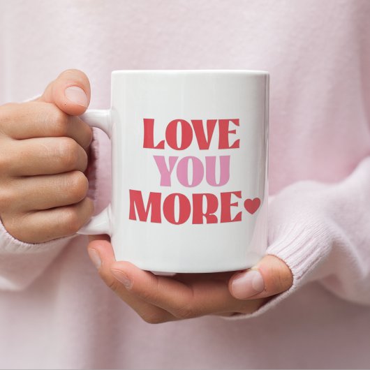 Love You More Retro Valentine= Kaffeetasse