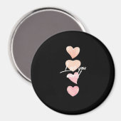 Love You More Romantic Vibe  Magnet (Vorderseite/Rückseite)
