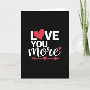 Love You More Sein und Ihr Valentins-Stil  Karte
