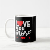 Love You More Shirt,his And Her Valentines Day Shi Kaffeetasse (Links)