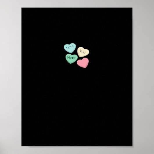 Love You More Signature Design  Poster (Vorne)