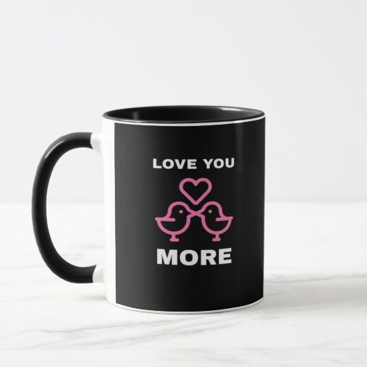 Love You More Timeless Classic  Tasse (Links)