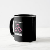 Love You More Timeless Classic  Tasse (Vorderseite Links)