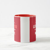 Love You More Valentine’s Mug Romantic Couple Gift Tasse (Zentrum)